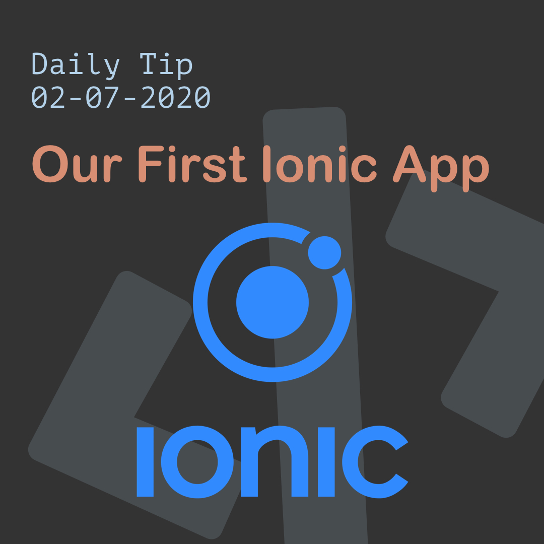 Our First Ionic App