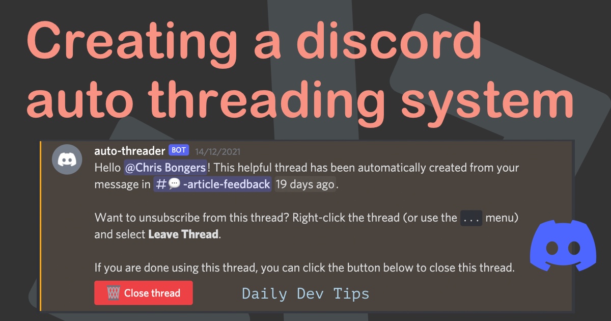 Creating a discord auto threading system