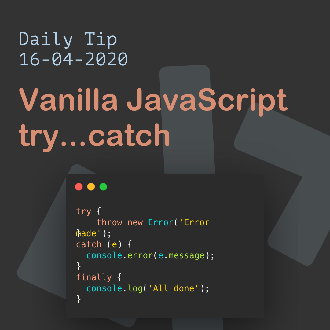 Vanilla JavaScript try...catch