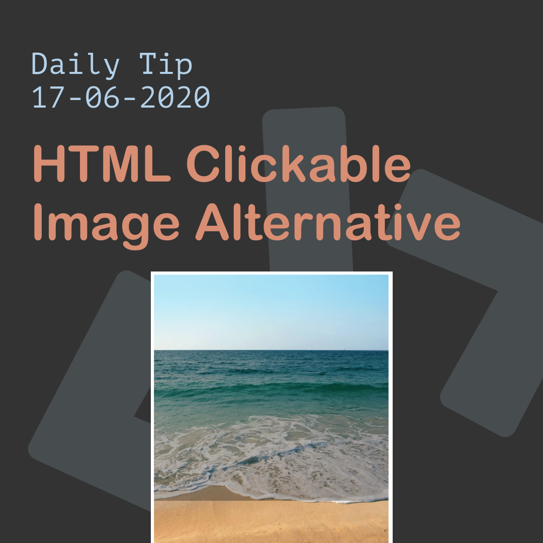 HTML Clickable Image Alternative