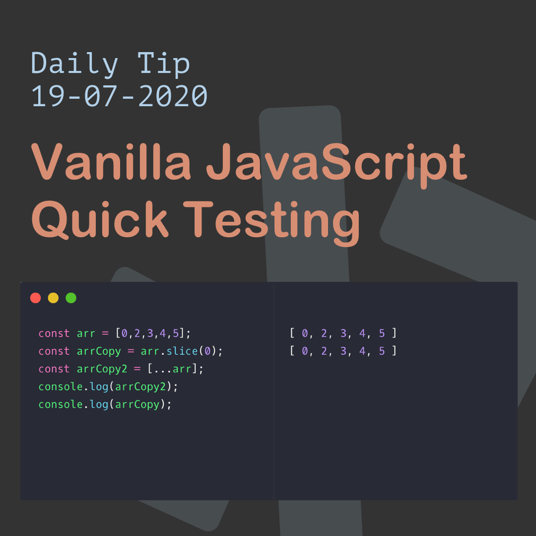 Vanilla JavaScript Quick Testing
