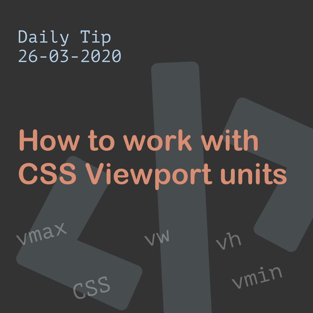 How to work with CSS Viewport units