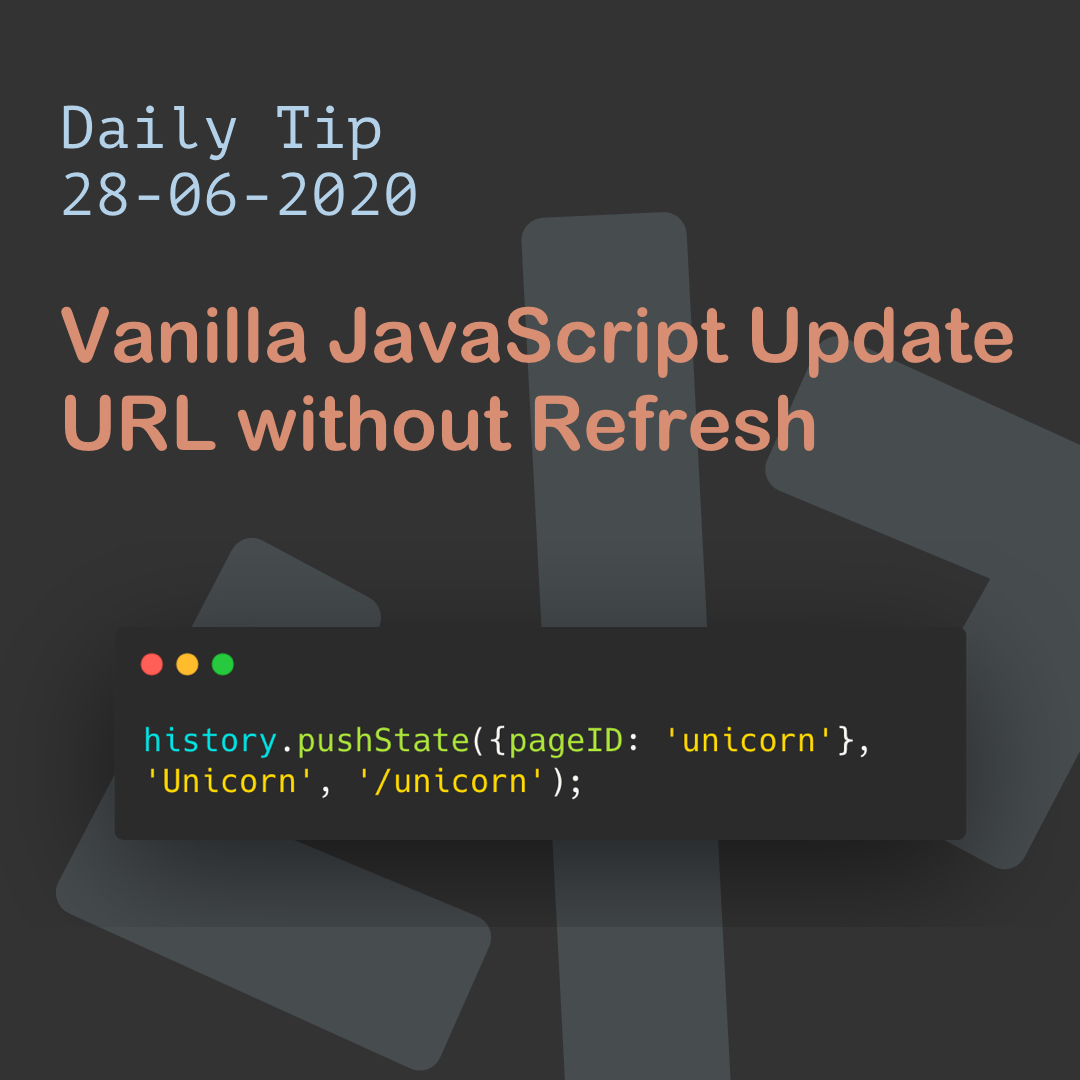 Vanilla JavaScript Update URL without Refresh