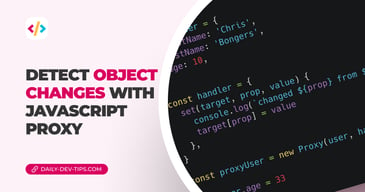 Detect object changes with JavaScript Proxy