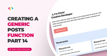 Creating a generic posts function - part 14