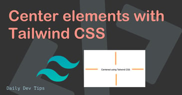 How to center a Div element with Tailwind CSS