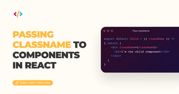 Passing className to components in React
