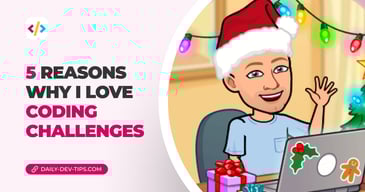 5 reasons why I love coding challenges