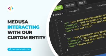 Medusa interacting with our custom entity