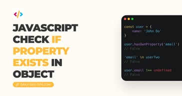 JavaScript check if property exists in Object