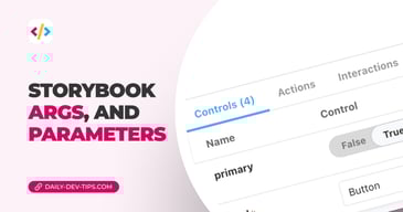 Storybook - Args, and Parameters