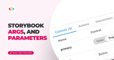 Storybook - Args, and Parameters