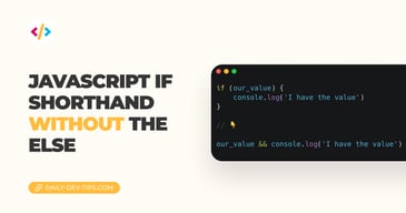 JavaScript if shorthand without the else