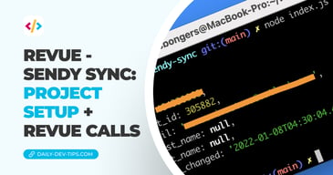 Revue - Sendy sync: project setup + Revue calls