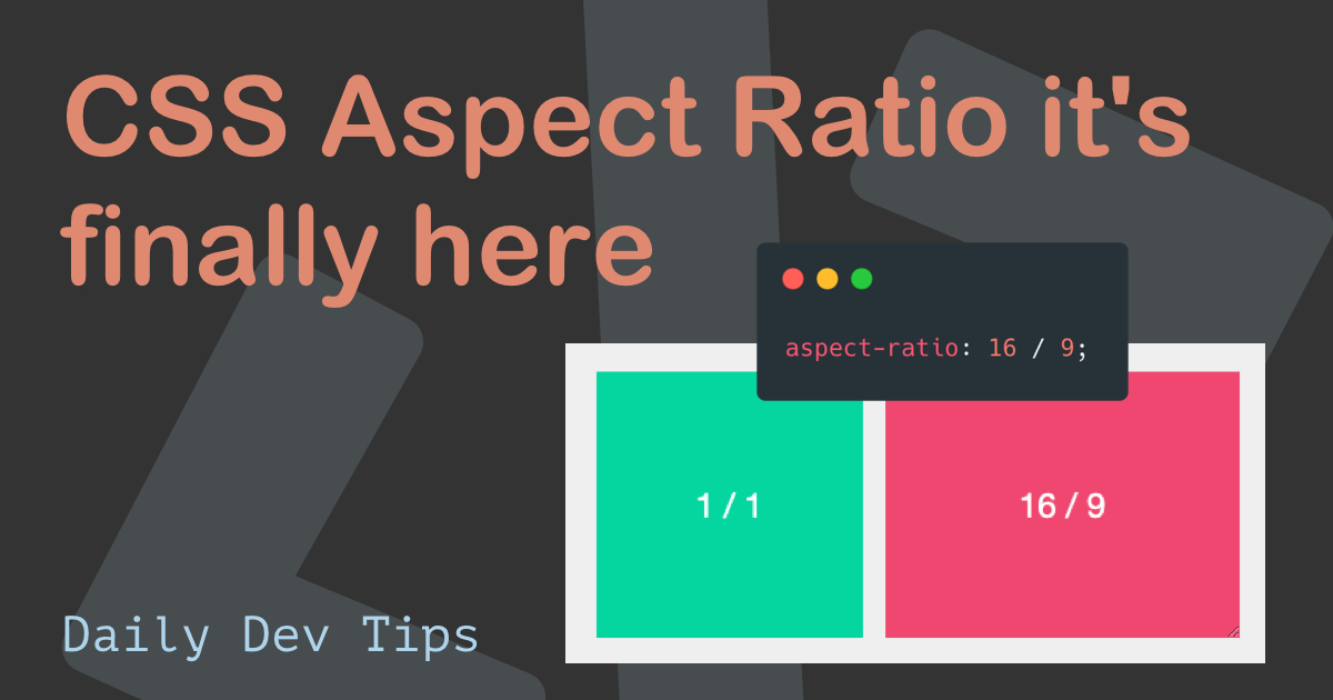 CSS Aspect Ratio it's finally here