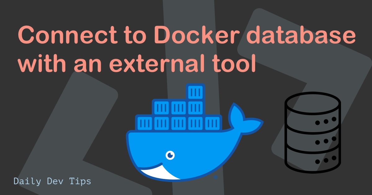 Connect to Docker database with an external tool