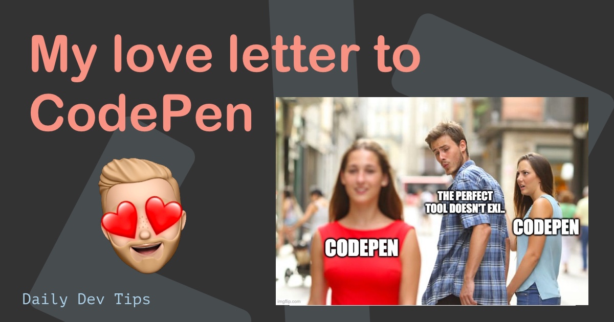 My love letter to CodePen