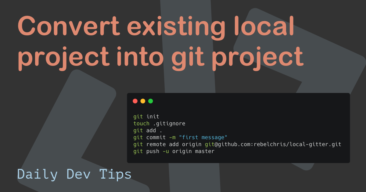 Convert existing local project into git project