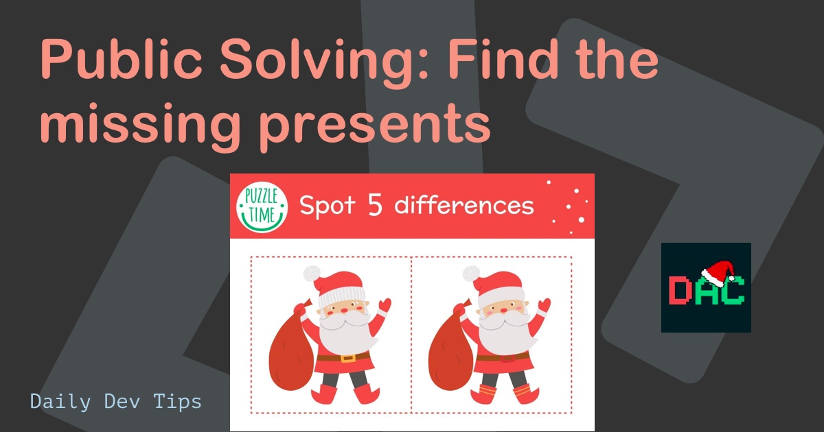 Public Solving: Find the missing presents