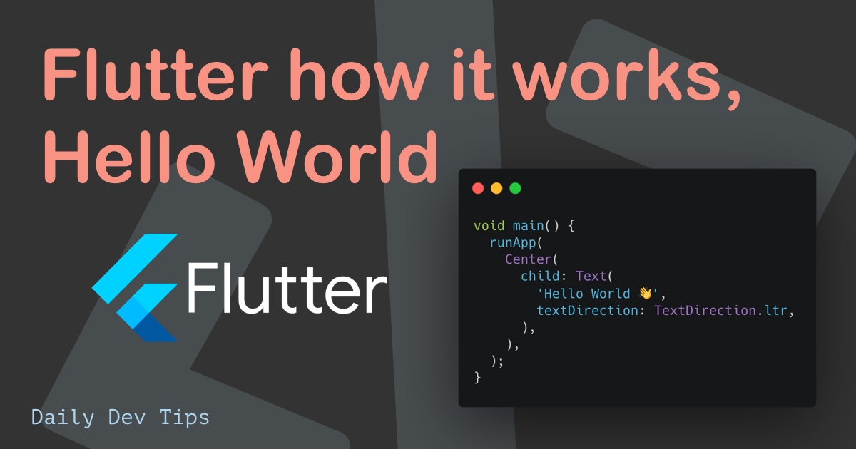 Flutter how it works, Hello World