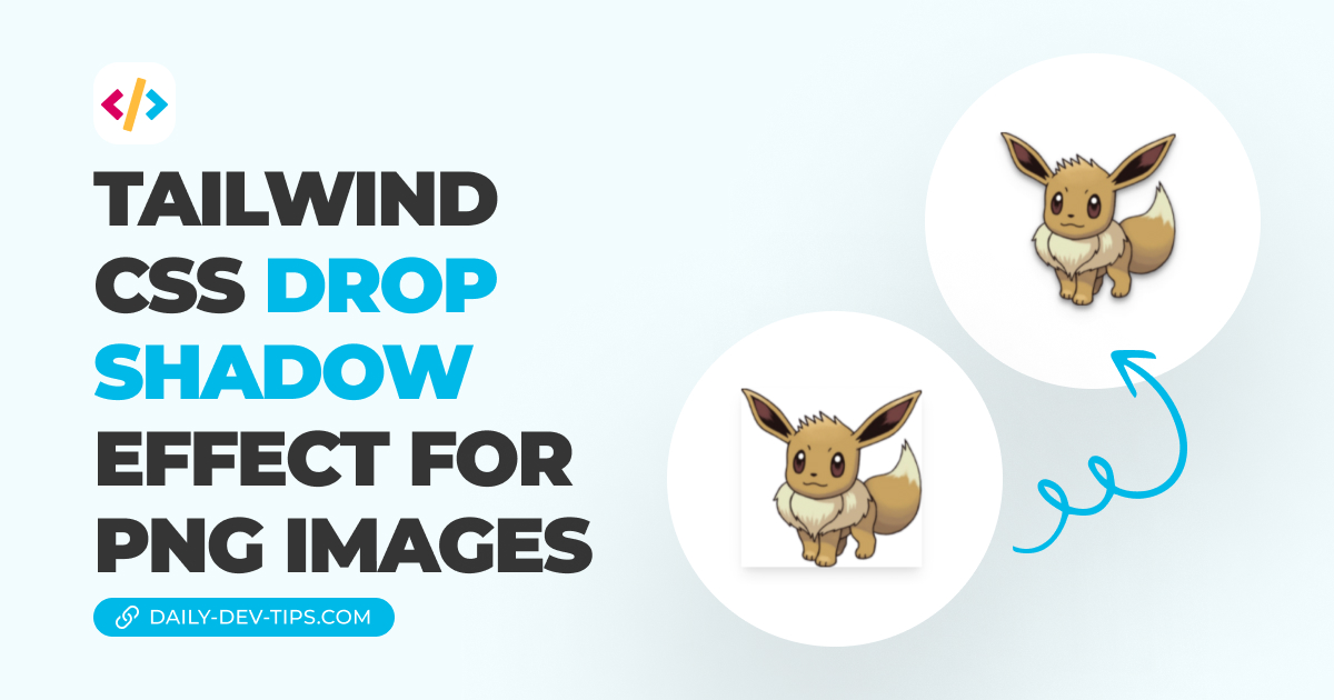 Tailwind CSS drop shadow effect for PNG images