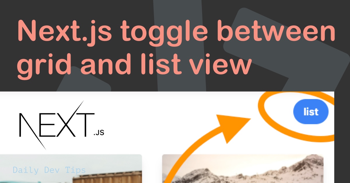Next.js toggle between grid and list view