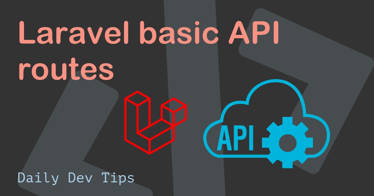 Laravel basic API routes