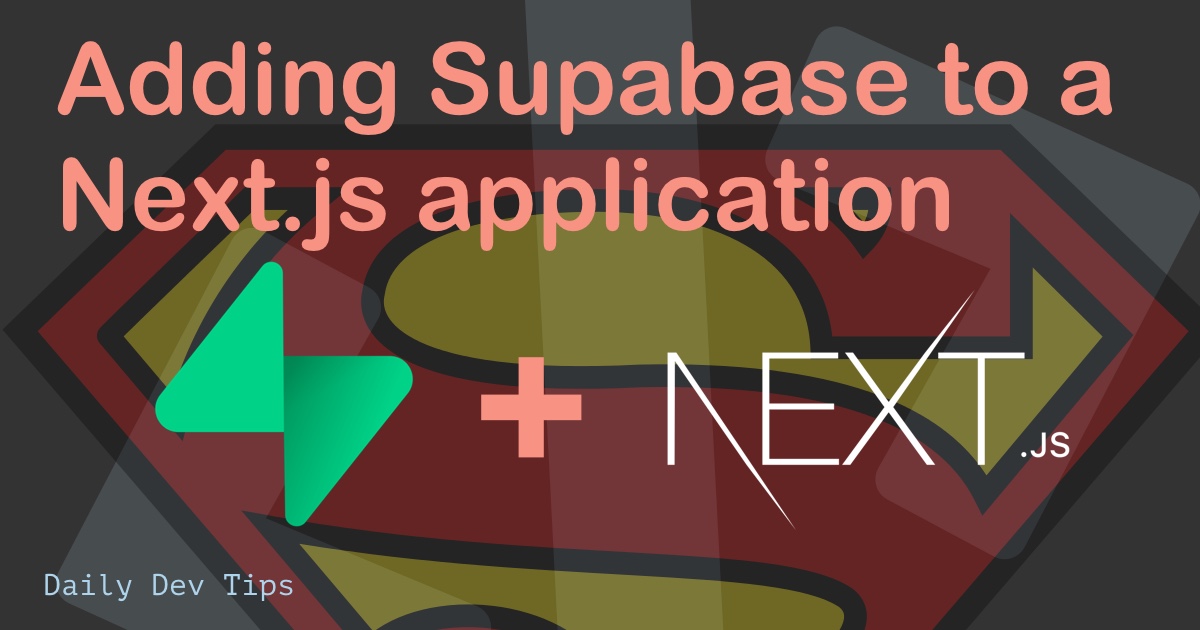 Adding Supabase to a Next.js application