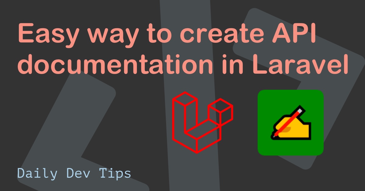 Easy way to create API documentation in Laravel with Scribe