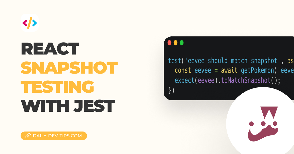 React snapshot testing with Jest