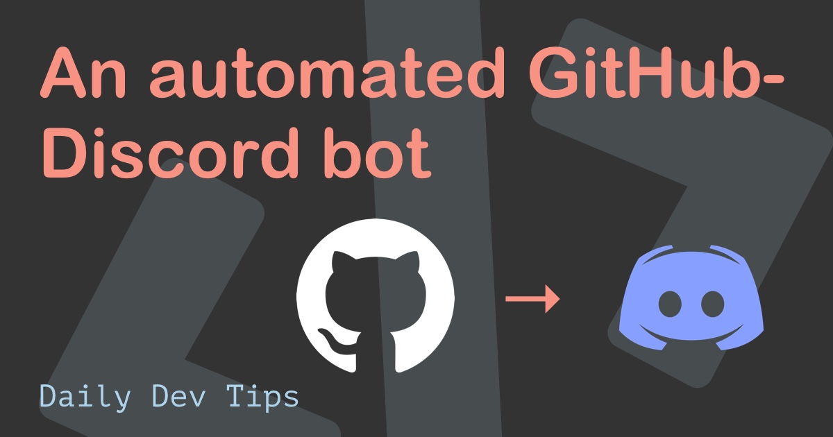 An automated GitHub-Discord bot