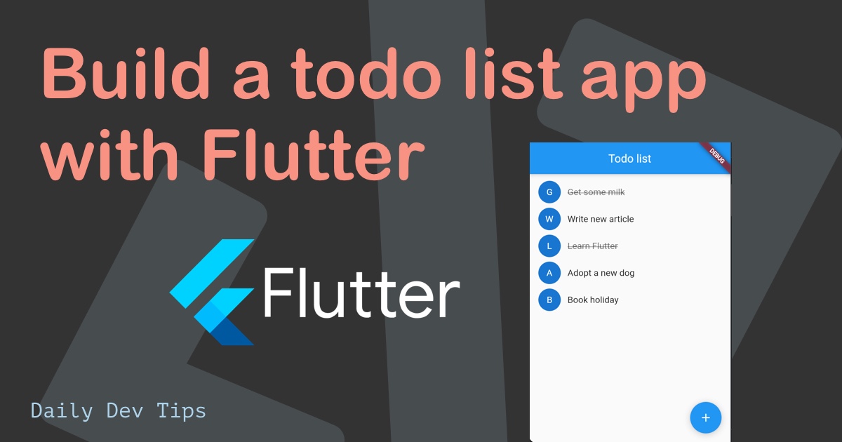 Build a todo list app with Flutter