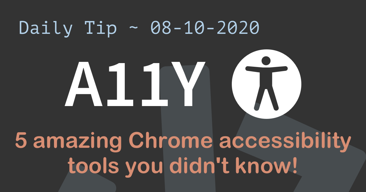 5 amazing Chrome accessibility tools you didnt know!