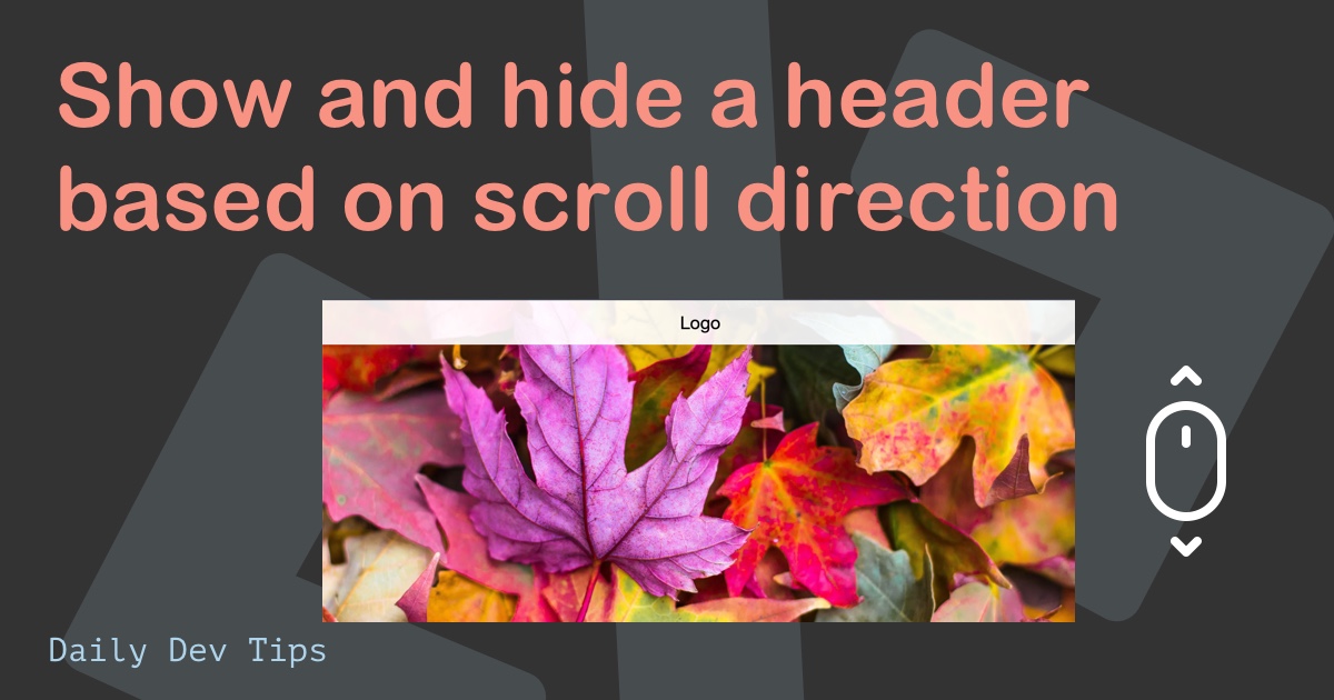 Show and hide a header based on scroll direction