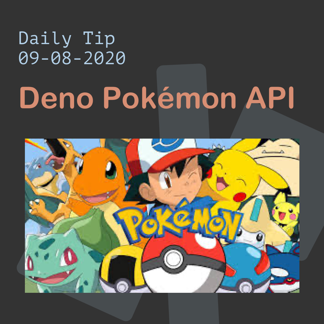Deno Pokemon API