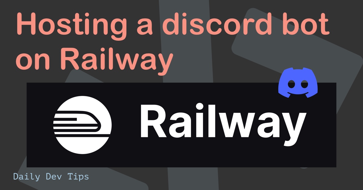 Hosting a discord bot on Railway