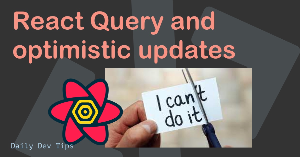 React Query and optimistic updates