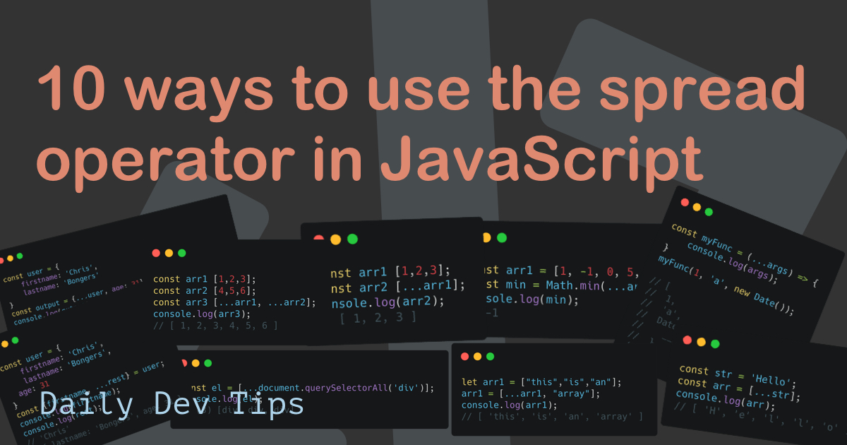 10 ways to use the spread operator in JavaScript