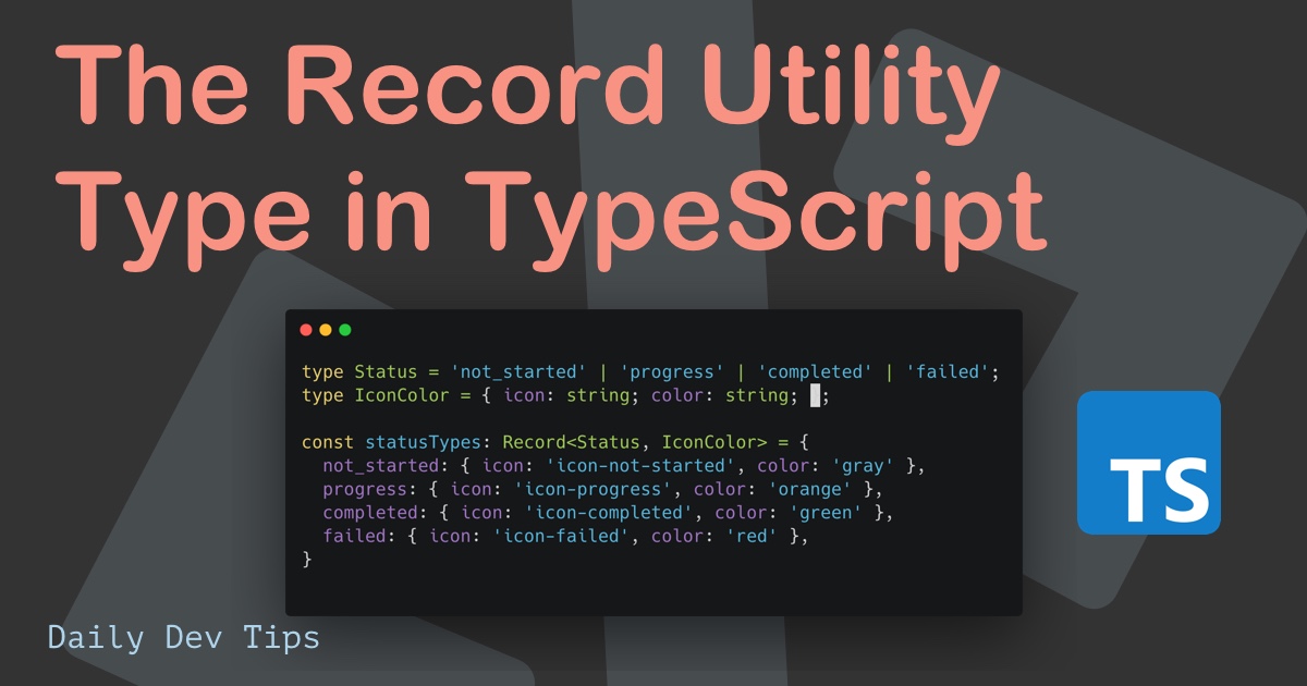 The Record Utility Type in TypeScript