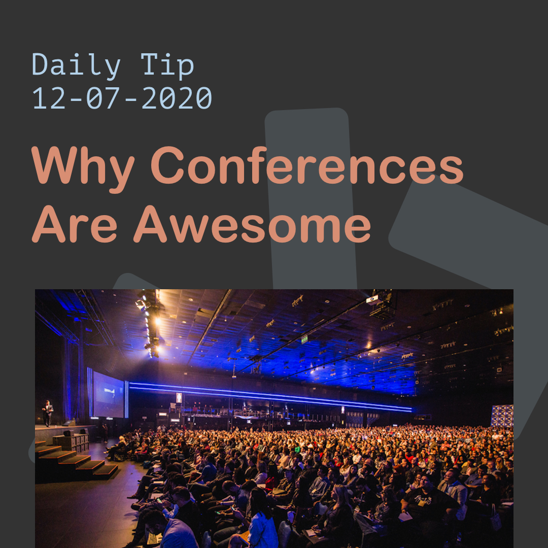 Why Conferences Are Awesome