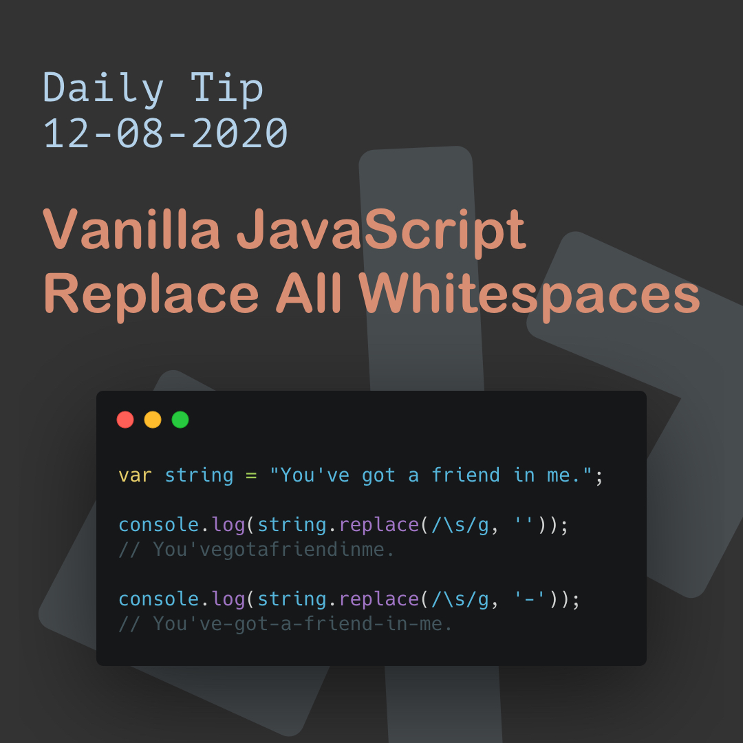 Vanilla JavaScript Replace All Whitespaces