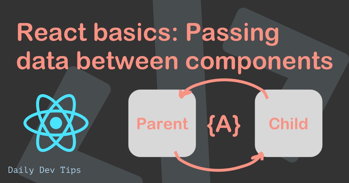 React basics: Passing data between components