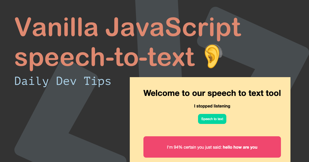 Vanilla JavaScript speech-to-text 🦻