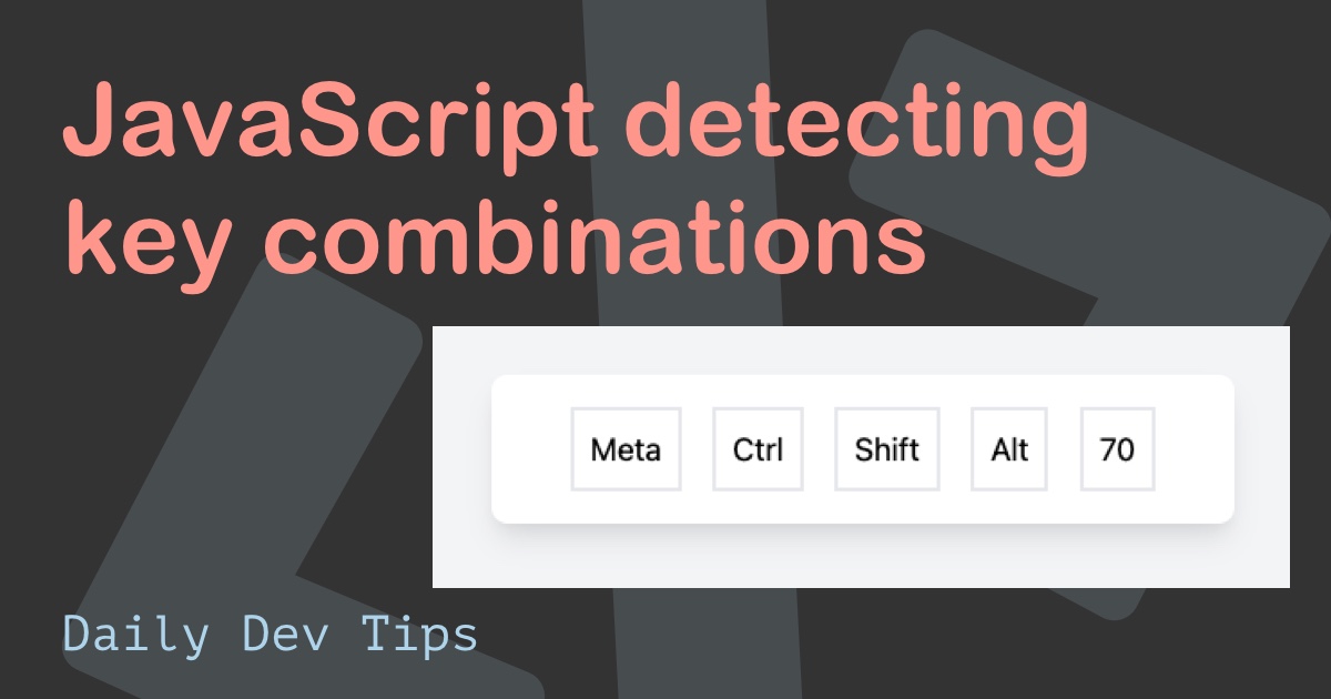 JavaScript detecting key combinations