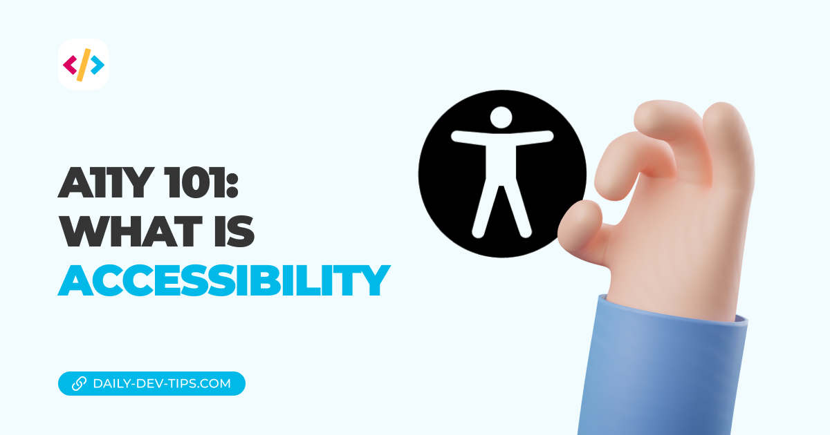 A11Y 101: What is accessibility