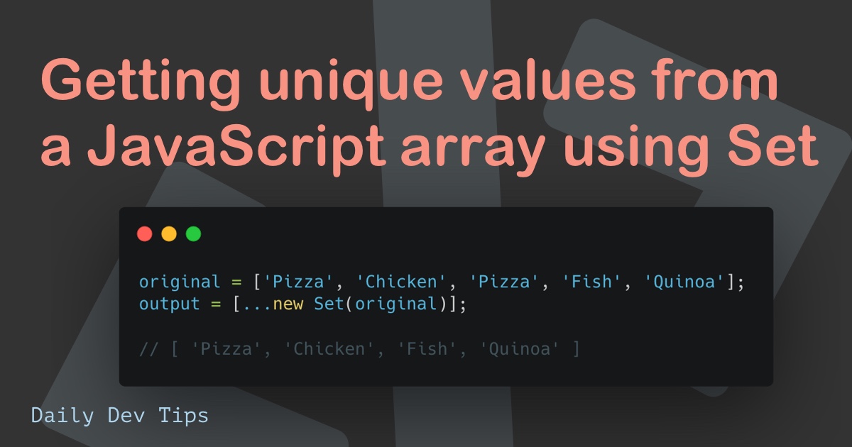 Getting unique values from a JavaScript array using Set