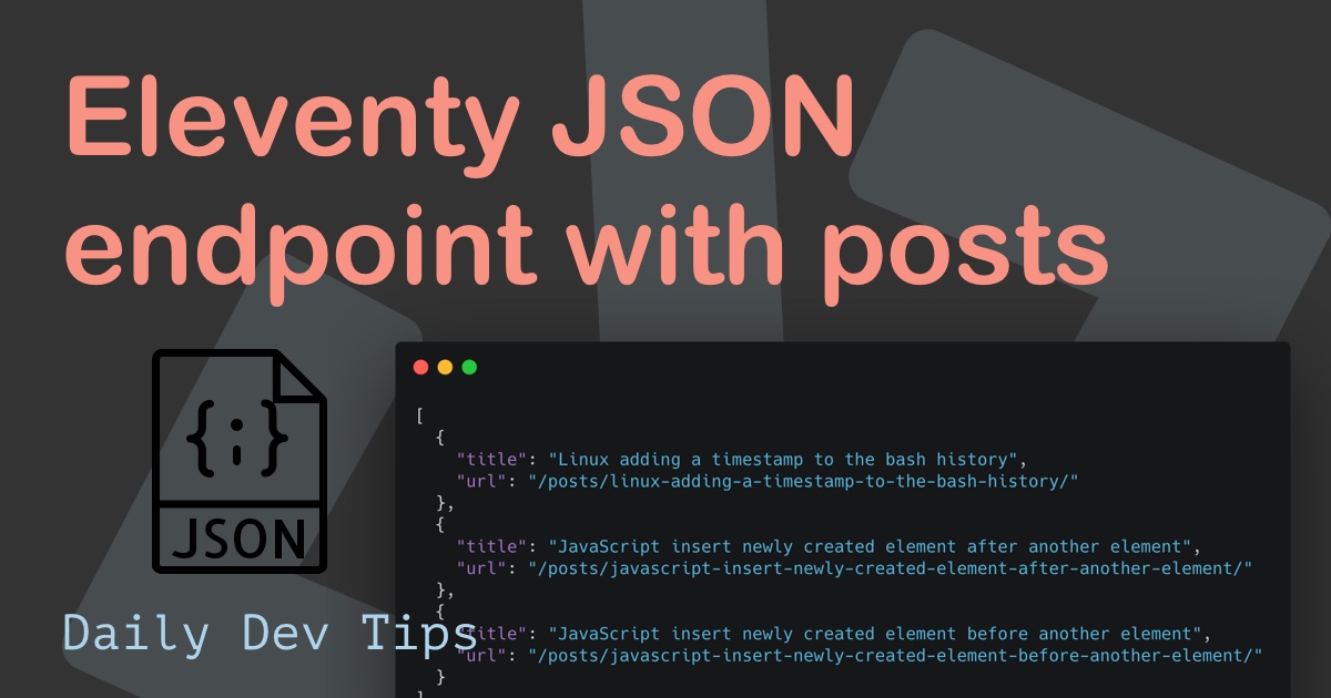 Eleventy JSON endpoint with posts