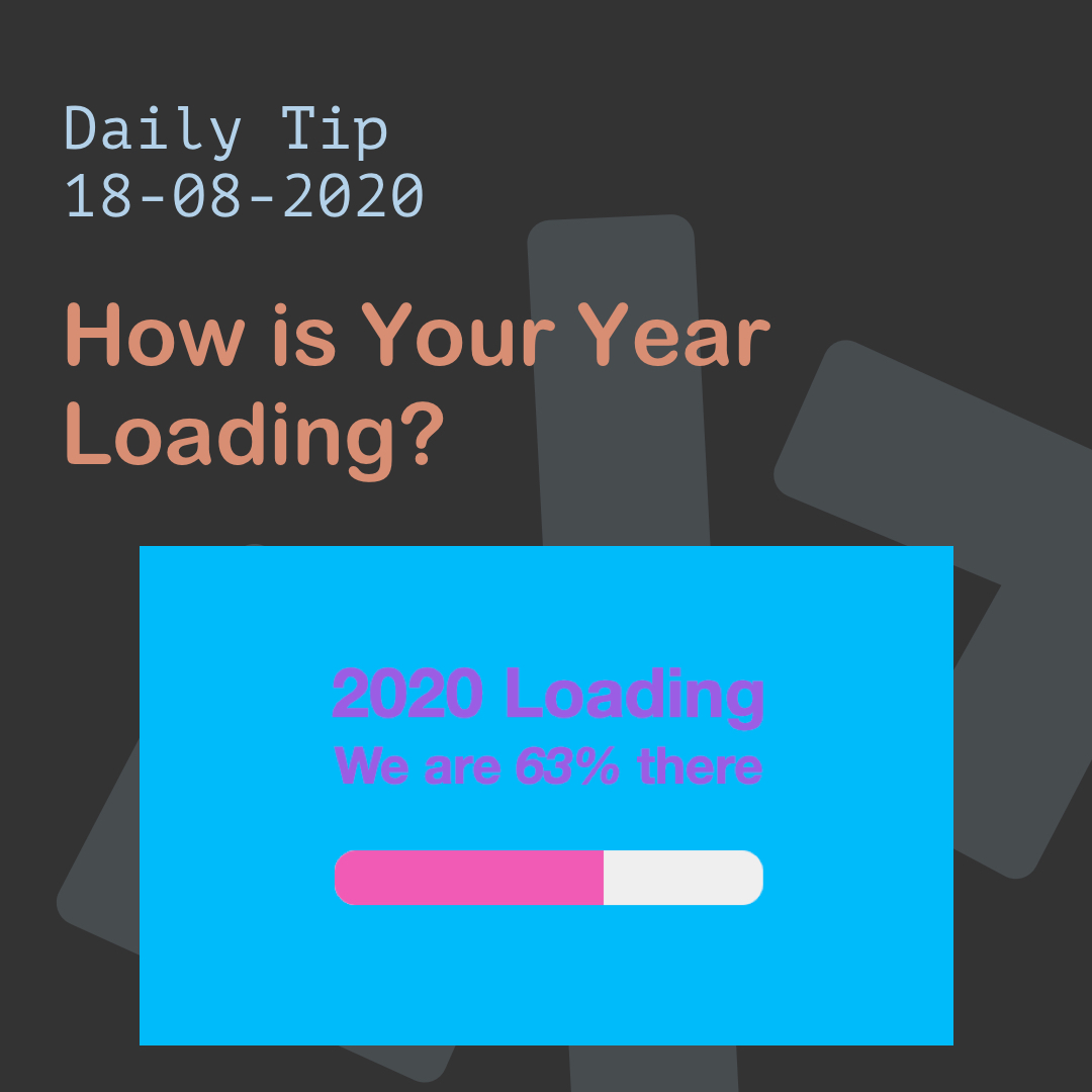 How is Your Year Loading?