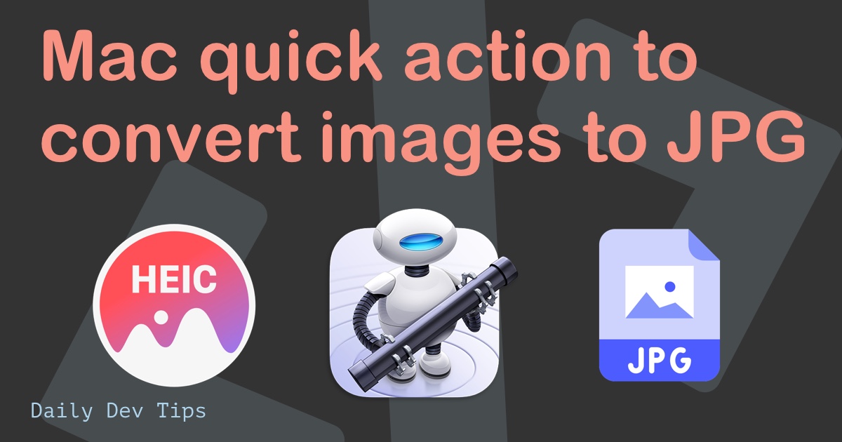 Mac quick action to convert images to JPG