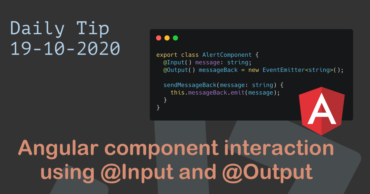 Angular component interaction using @Input and @Output